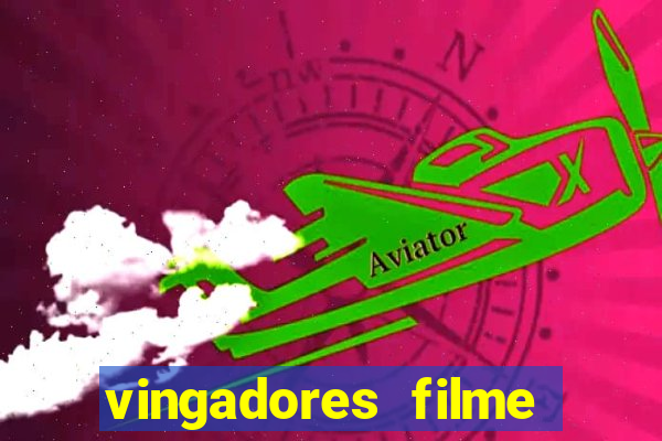 vingadores filme completo dublado google drive